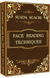 Face Reading Techniques - Suada Agachi