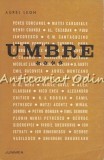 Umbre IV - Aurel Leon, Junimea, Iasi, 1979, 290 pagini, carte de calatorie