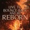 Live to Bounce Back and Be Reborn