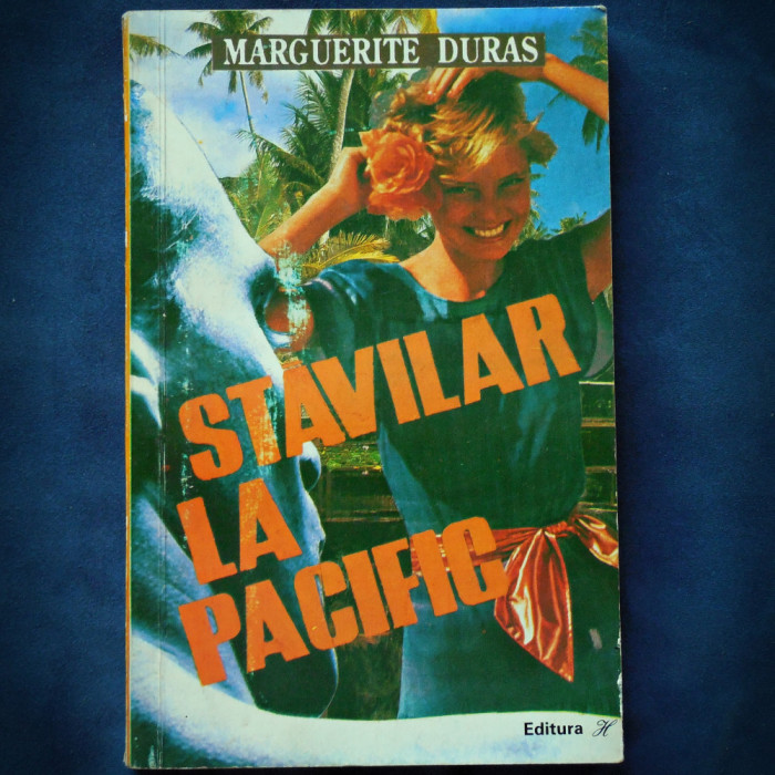 STAVILAR LA PACIFIC - MARGUERITE DURAS