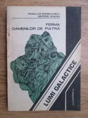 Romulus Barbulescu, George Anania - Ferma oamenilor de piatra foto