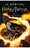 Harry Potter and the Half Blood Prince. Harry Potter #6 - J. K. Rowling