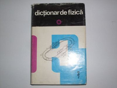 Dictionar De Fizica - Colectiv ,550049 foto