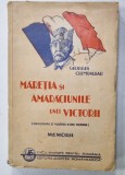 MARETIA SI AMARACIUNILE UNEI VICTORII , MEMORII de GEORGES CLEMENCEAU , 1930