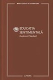 Educatia sentimentala/Gustave Flaubert