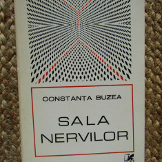 Constanta Buzea - Sala nervilor (sonete), 1971 CU DEDICATIE SI AUTOGRAF