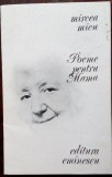 Cumpara ieftin MIRCEA MICU - POEME PENTRU MAMA (editia princeps, 1984) [dedicatie / autograf]