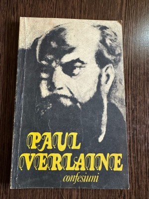 Confesiuni - Paul Verlaine foto
