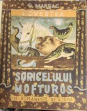 Povestea soricelului mofturos - S. Marsac