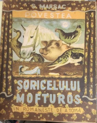 Povestea soricelului mofturos - S. Marsac foto