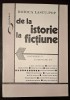 De la istorie la fictiune - Rodica Lascu-Pop *convorbiri si traduceri * Akademos