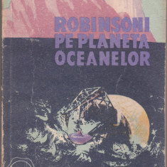 bnk ant I M Stefan ,Radu Nor - Robinsoni pe Planeta oceanelor ( SF )