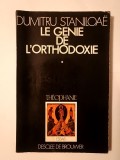 Dumitru Stăniloae - Le genie de l&#039;orthodoxie: introduction (preface d&#039;Olivier Clement) (uzată, vezi descriere!)