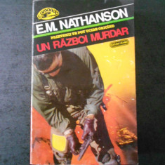E. M. NATHANSON - UN RAZBOI MURDAR