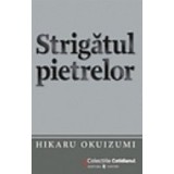 Strigatul pietrelor