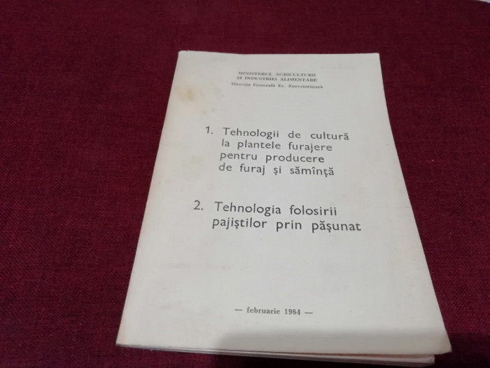 TEHNOLOGII DE CULTURA LA PLANTELE FURAJERE PENTRU PRODUCERE DE FURAJ 1984