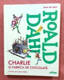Charlie si Fabrica de Ciocolata. Editura Arthur, 2012 - Roald Dahl