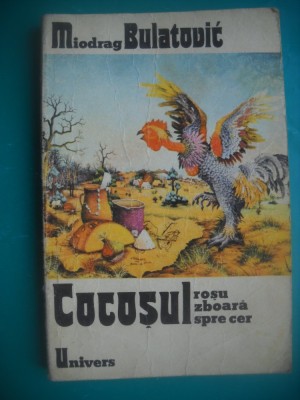 HOPCT MIODRAG BULATOVIC/COCOSUL ROSU ZBOARA SPRE CER 1978 -239 PAGINI foto