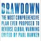 Drawdown: The Most Comprehensive Plan Ever Proposed to Reverse Global Warming