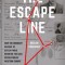 The Escape Line: How the Ordinary Heroes of Dutch-Paris Resisted the Nazi Occupation of Western Europe
