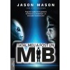 Tatal meu a fost un MIB. Volumul 1 - Jason Mason, Prestige