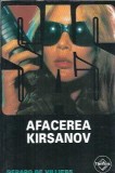 Afacerea Kirsanov - Gerard de Villiers