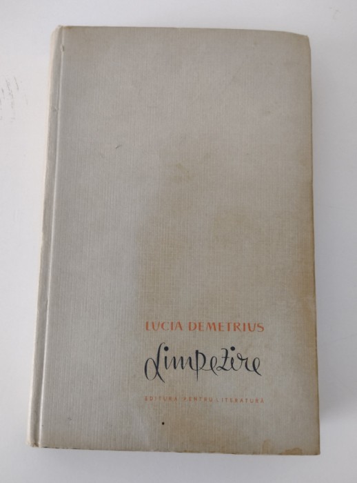 LUCIA DEMETRIUS - LIMPEZIRE - NUVELE ALESE - ED. PT. LITERATURA - 1962