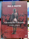 Ghetoul din Chisinau 1941 - 1942 - Paul Shapiro