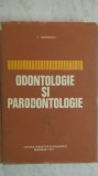Victor Severineanu - Odontologie si parodontologie, 1977, Didactica si Pedagogica