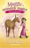 Maggie si animalele magice Vol.3: Salvarea unicornului - E. D. Baker