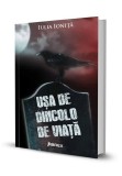 Cumpara ieftin Usa de dincolo de viata