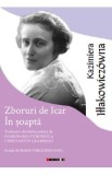 Zboruri de Icar. In soapta - Kazimiera Illakowiczowna