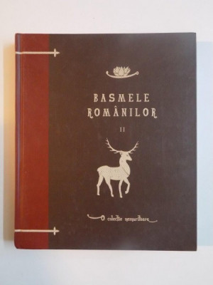 BASMELE ROMANILOR , VOL II de DUMITRU STANCESCU, 2010 foto