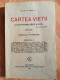 Cartea vietii. O carte pentru baieti si fete- Fr.W.Forster