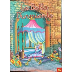 La Bella Durmiente (Frumoasa adormita- carte in limba spaniola)