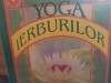YOGA IERBURILOR - GHID AYURVEDIC DE FITOTERAPIE- DAVID FRAWLEY, VASANT LAD
