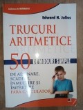 Trucuri aritmetice. 50 de moduri simple de adunare, scadere, inmultire si impartire- E.H.Julius