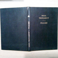 NOUL TESTAMENT PSALMII - Gute Botschaft Verlag, 1991, 400 p.