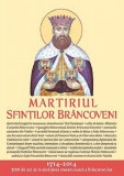 Martiriul Sfintilor Brancoveni |