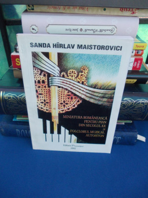 SANDA HIRLAV MAISTOROVICI - MINIATURA ROMANEASCA PT. PIAN SI FOLCLORUL MUZICAL foto