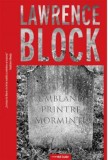 Umbland printre morminte - Lawrence Block - Editura Crime Scene Press
