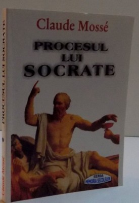 PROCESUL LUI SOCRATE de CLAUDE MOSSE ,1996 foto