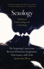 Sexology: The Basis of Endocrinology and Criminology: The Surprising Connections Between Hormones, Imagination, Clairvoyance, and Crime