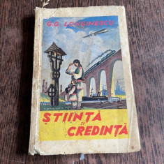 G. G. Longinescu Stiinta si Credinta volumul 1 (cu dedicatia autorului)