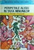 Lewis Carroll - Peripetiile Alisei in Tara Minunilor, Ion Creanga