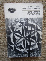 APA TRECE PIETRELE RAMAN - PROVERBE ROMANESTI ( BPT 342 )
