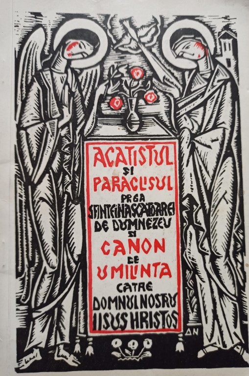 Canonul De Umilinta Acatistul si Paraclisul Prea Sfintei Nascatoarei de Dumnezeu si Canon