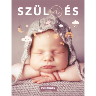 Sz&amp;uuml;l&amp;eacute;s, Sz&amp;uuml;let&amp;eacute;s - (HelloBaby k&amp;ouml;nyvek) foto