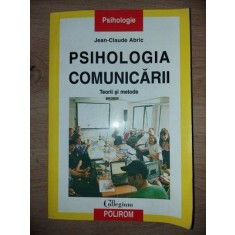 Psihologia comunicarii- Jean-Claude Abric