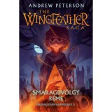Smaragdv&ouml;lgy r&eacute;me - Hajnalsz&aacute;rnya-sorozat 3. k&ouml;tet - Andrew Peterson